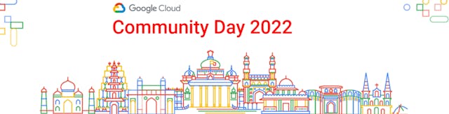 Cloud Community Days 2022 | GDG Cloud Bhopal