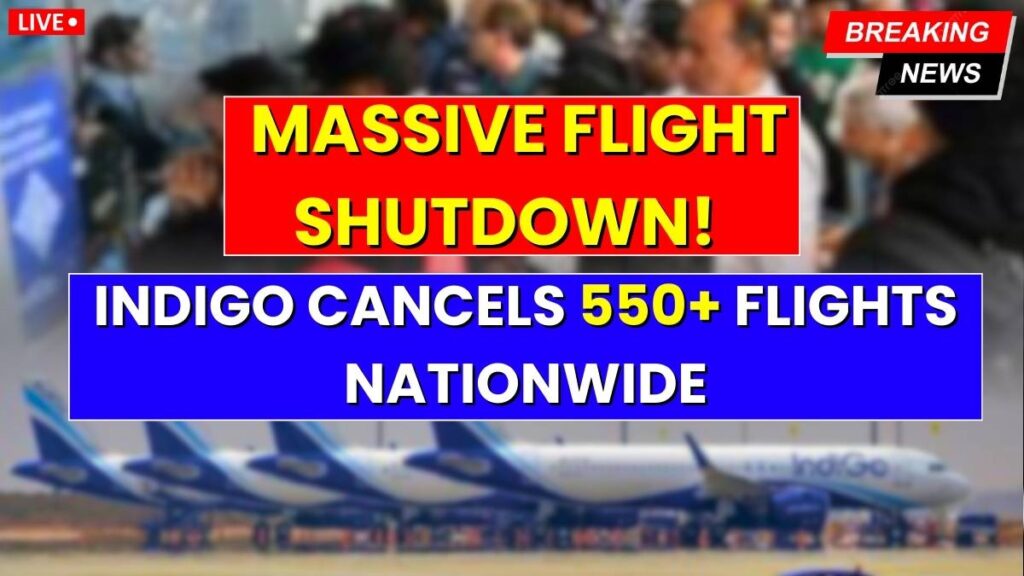 India in Travel Chaos! Indigo Cancels 550+ Flights Nationwide - All Delhi Departures Halted