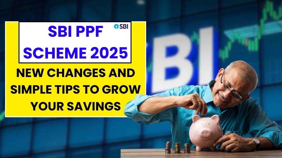 SBI PPF Update 2025: What’s New and How to Maximise Your Returns