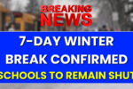 7-Day Winter Break Confirmed: Schools to Remain Shut - Parents Must Know